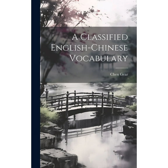 A Classified English-Chinese Vocabulary (Hardcover)