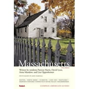 Compass American Guides: Massachusetts, 1st Edition (Full-color Travel Guide), Pre-Owned (Paperback) 0676904939 9780676904932 Patricia Harris, David Lyon, Anna Mundow, Lisa Oppenheimer
