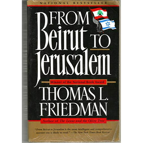 Pre-Owned From Beirut to Jerusalem (Paperback) 0385413726 9780385413725