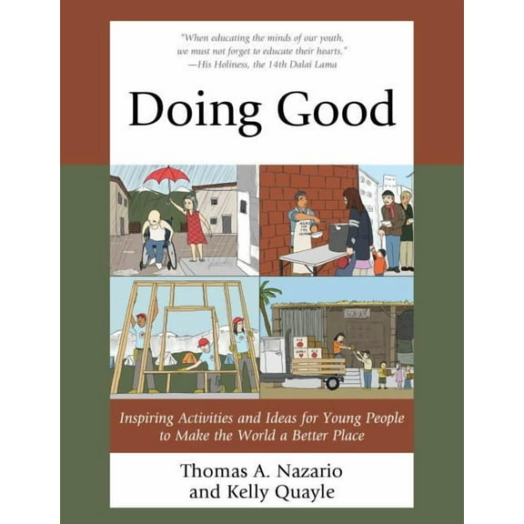 Doing Good: Inspiring Activities and Ideas for Young People to Make the World a Better Place, (Paperback)