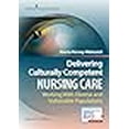 thumbnail image 3 of Delivering Culturally Competent Nursing Care: Working with Diverse and Vulnerable Populations, Second Edition: Working with Diverse and Vulnerable Populations, 3 of 3