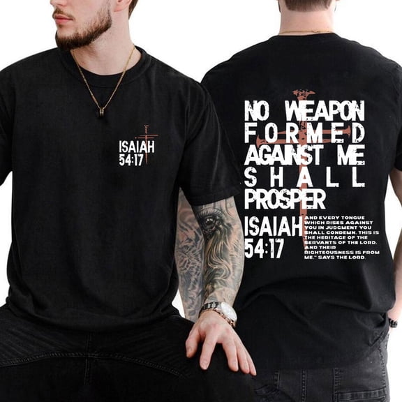 Nothing Formed Against Me Double Sided T-Shirt – Christian Faith Graphic Tee, Inspirational Unisex Religious Shirt