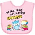 thumbnail image 3 of Inktastic No Such Thing As Too Many Books with Cute Owl Boys or Girls Baby Bib, 3 of 4