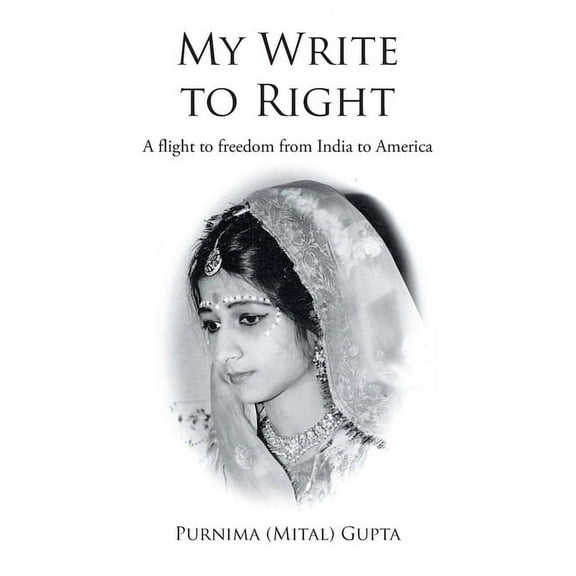 My Write to Right: A story-ised autobiography, (Paperback)
