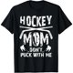 thumbnail image 1 of Camiseta Para Mamás Hockey: No Juegues Conmigo - Regalo Para Madres Jugadoras, 1 of 7