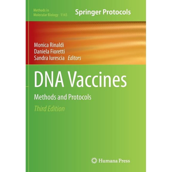 Methods in Molecular Biology DNA Vaccines: Methods and Protocols, Book 1143, (Paperback)