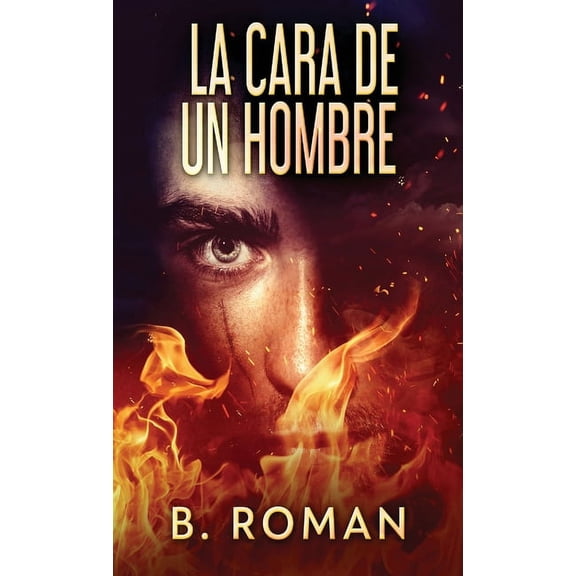 La Cara De Un Hombre