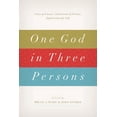 thumbnail image 2 of One God in Three Persons : Unity of Essence, Distinction of Persons, Implications for Life, 2 of 2