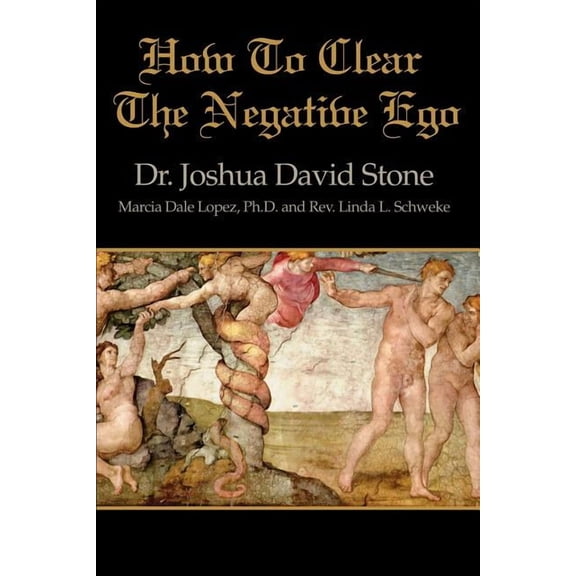 How to Clear the Negative Ego, (Paperback)