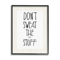 Stupell Industries Don't Sweat Small Stuff Inspirational Painting Black Framed Art Print Wall Art, 11 x 14