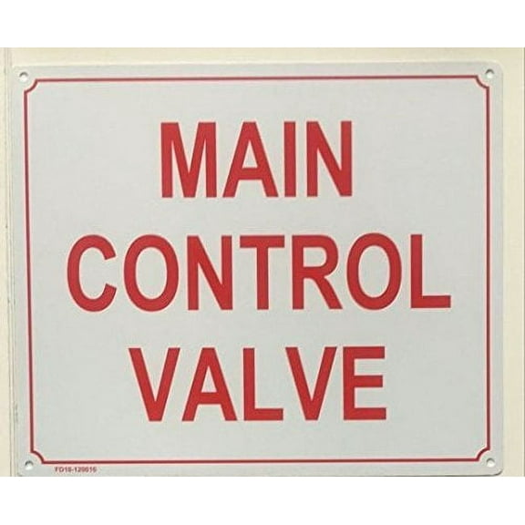 MAIN CONTROL VALVE SIGN ( ALUMINIUM 10x12 -Rust Free )