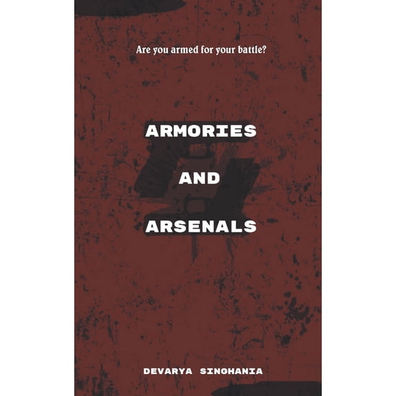 Armories and Arsenals, (Paperback)