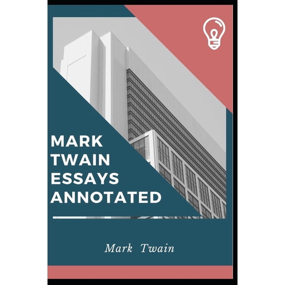 Mark Twain Essays Annotated (Paperback)