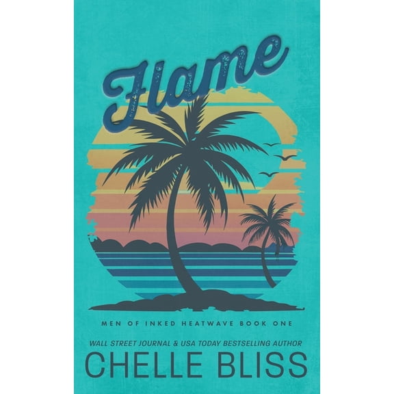 Men of Inked: Heatwave Flame: Discreet Edition, Book 1, (Paperback)