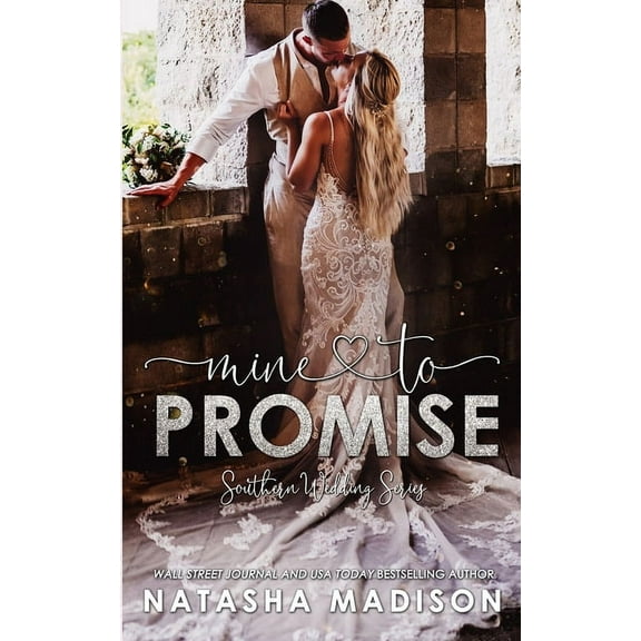 Southern Wedding Mine to Promise, Book 6, (Paperback)
