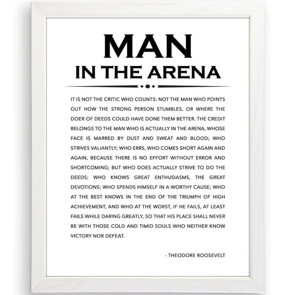 Man In The Arena Theodore Roosevelt Quote Office Wall Art, Unframed Paper Poster 8x10in