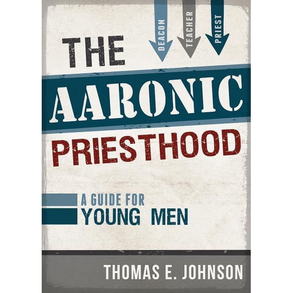Aaronic Priesthood (Paperback)