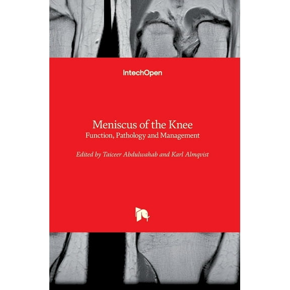 Meniscus of the Knee: Function, Pathology and Management (Hardcover)