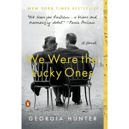 We Were the Lucky Ones : A Novel (Were The Best Around)