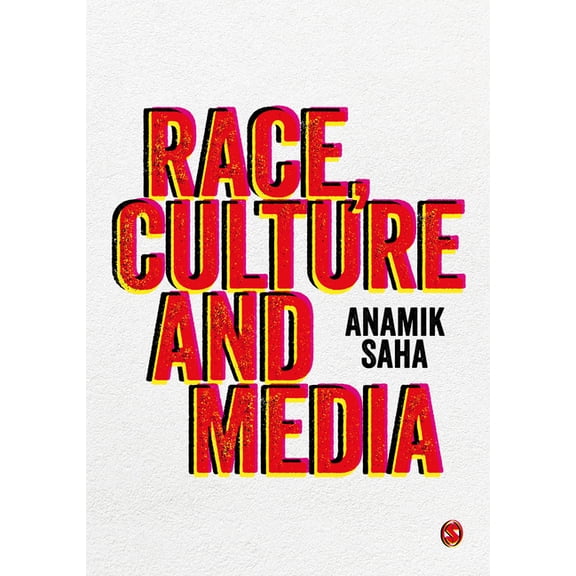 Race, Culture and Media, (Paperback)