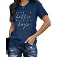 thumbnail image 2 of Life is Better with My Boys Shirts for Women Mom Letters Graphic T Shirt Funny Short Sleeve Casual Mama Tops Tees, 2 of 4