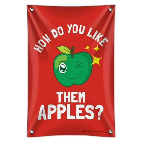 How Do You Like Them Apples Funny Humor Home Business Office Sign