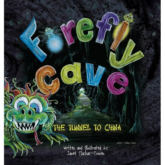 Firefly Cave The Tunnel to China, (Hardcover)