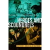 Heroes and Scoundrels: The Image of the Journalist in Popular Culture, Used [Paperback]