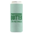 thumbnail image 4 of Funny Retirement Gifts Professional Quitter I'm Retired 12-Pack Ultra Slim Can Thermocoolers, 4 of 8