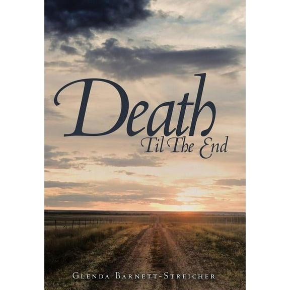 Death Til the End (Hardcover)