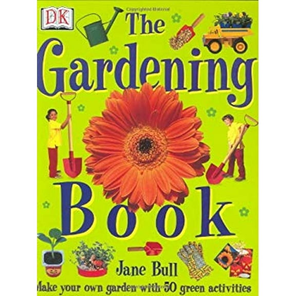 Pre-Owned The Gardening Book (Hardcover) 0789492164 9780789492166