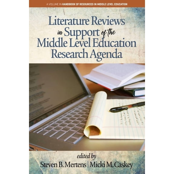 Handbook of Research in Middle Level Edu Literature Reviews in Support of the Middle Level Education Research Agenda, (Paperback)