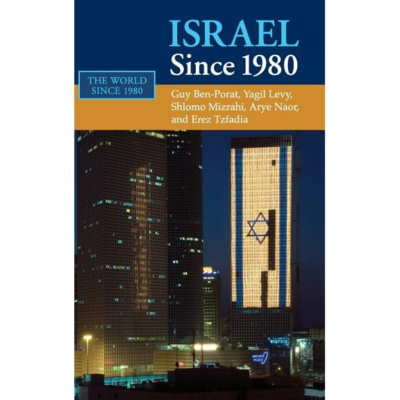 World Since 1980 Israel Since 1980, (Hardcover)