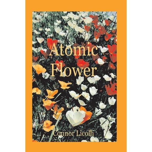 Pre-Owned Atomic Flower (Paperback)