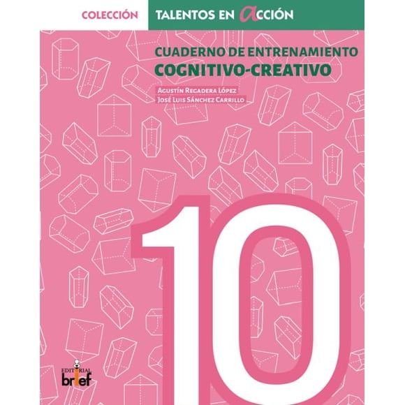 Cuadernos de entrenamiento cognitivo - creativo. 4° Eso