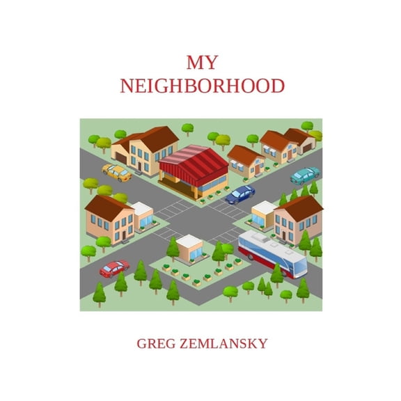 My Neighborhood, (Paperback)