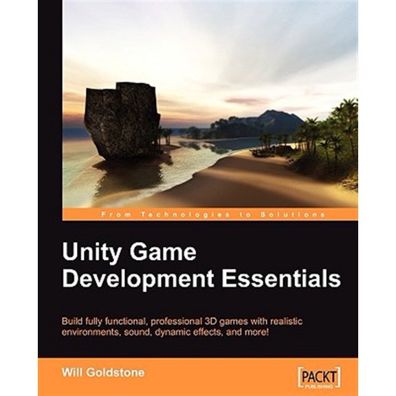 Pre-Owned Unity Game Development Essentials (Paperback) 184719818X 9781847198181