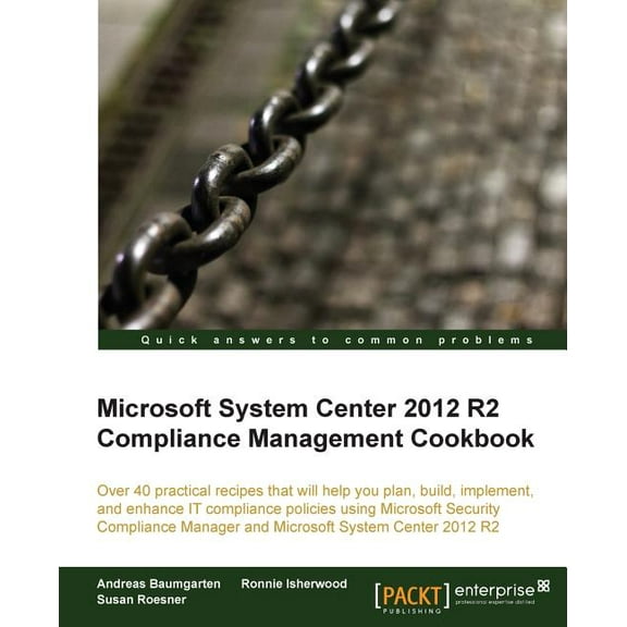 Microsoft System Center 2012 Compliance Management Cookbook (Paperback)