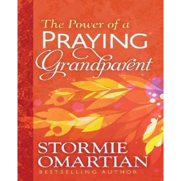 The Power of a Praying Grandparent