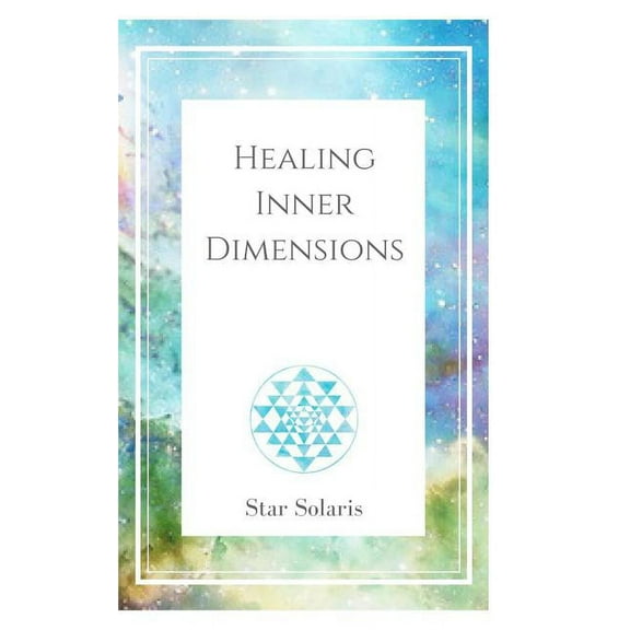 Healing Inner Dimensions: Synchronicity Led You Here, (Paperback)