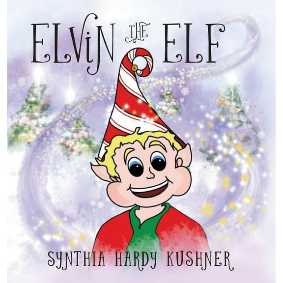 Elvin the Elf, (Hardcover)