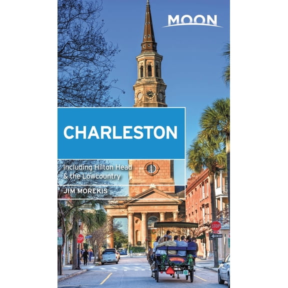 Pre-Owned Travel Guide: Moon Charleston : With Hilton Head & the Lowcountry (Edition 2) (Paperback)