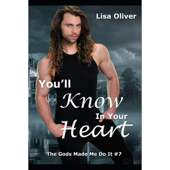 Gods Made Me Do It: You'll Know in Your Heart (Series #7) (Paperback)