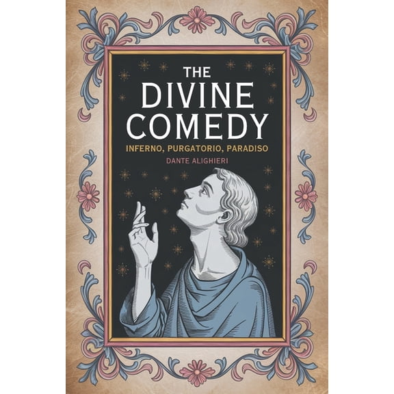The Divine Comedy: Inferno, Purgatorio, Paradiso, (Paperback)
