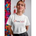 thumbnail image 2 of Feminist Floral Pattern Graphic Quote Women T-Shirt, Female Small, 2 of 4