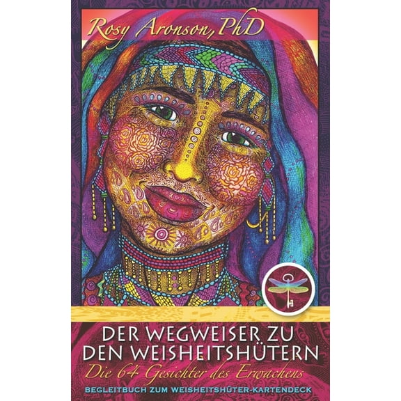 Der Wegweiser zu den Weisheitshütern (Paperback)