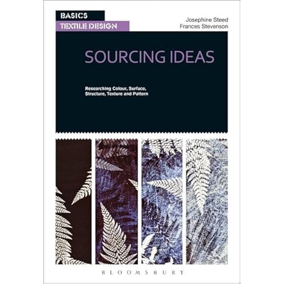 Pre-Owned Basics Textile Design 01: Sourcing Ideas: Researching Colour, Surface, Structure, Texture and Pattern, 9782940411634, 2940411638, Paperback,