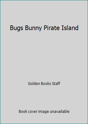 Pre-Owned Bugs Bunny Pirate Island (Hardcover) 0307001148 9780307001146