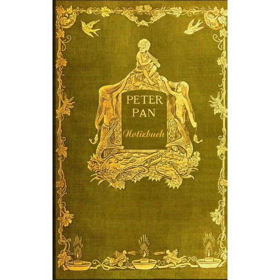 Peter Pan (Notizbuch): Notizbuch, Notebook, Vintage, Old Fashion, Klassiker, Edel, Design, Einschreibbuch, Tagebuch, Dia, (Paperback)