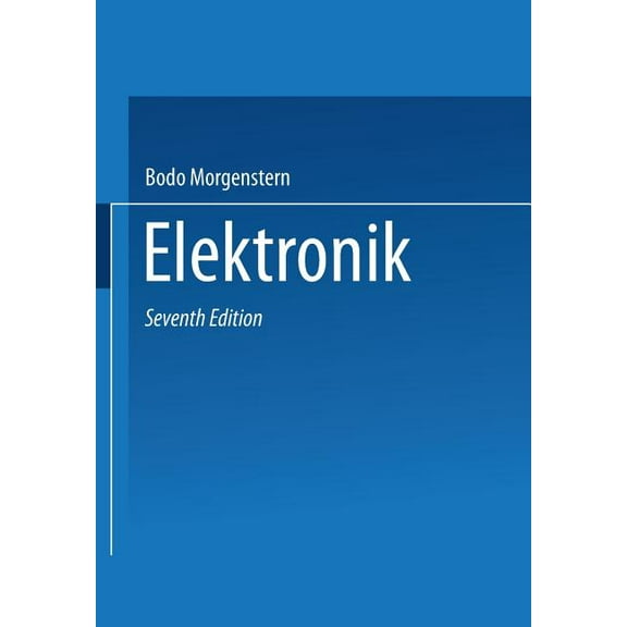 Elektronik 1: Bauelemente, (Paperback)